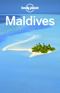 Cover image: Lonely Planet Maldives 9781786571687