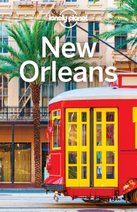 表紙画像: Lonely Planet New Orleans 9781786571793