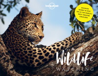 Omslagafbeelding: Lonely Planet's A-Z of Wildlife Watching 9781787014312