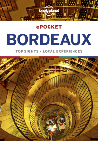 صورة الغلاف: Lonely Planet Pocket Bordeaux 9781787016903