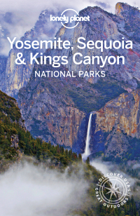 Cover image: Lonely Planet Yosemite, Sequoia & Kings Canyon National Parks 9781786575951