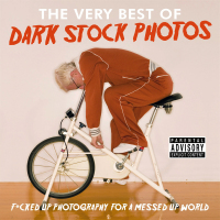 Cover image: Dark Stock Photos: F*cked up photography for a messed up world