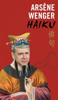 Cover image: Arsène Wenger Haiku