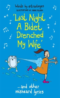 Omslagafbeelding: Last Night a Bidet Drenched My Wife