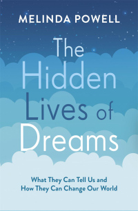 Titelbild: The Hidden Lives of Dreams 9781788702409