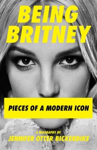 Omslagafbeelding: Being Britney 9781788705264