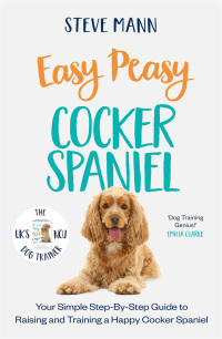 Titelbild: Easy Peasy Cocker Spaniel 9781788707374