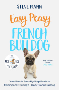 Omslagafbeelding: Easy Peasy French Bulldog 9781788707381
