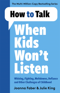 Omslagafbeelding: How to Talk When Kids Won't Listen 9781788707152