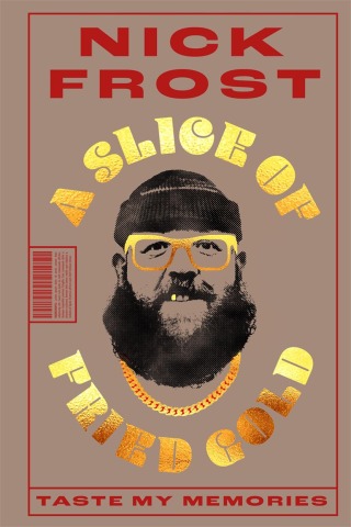 Cover image: A Slice of Fried Gold 9781788707909