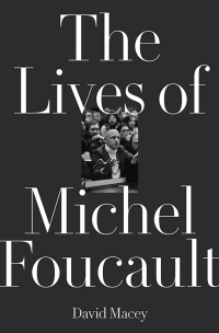 Cover image: The Lives of Michel Foucault 9781788731041
