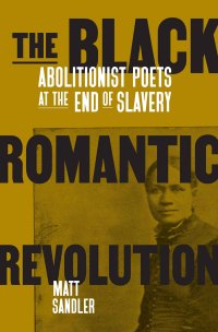 Cover image: The Black Romantic Revolution 9781788735445