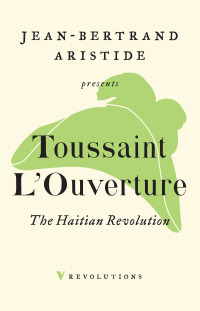 Cover image: The Haitian Revolution 9781844672615