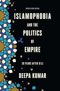Cover image: Islamophobia and the Politics of Empire 9781788737210
