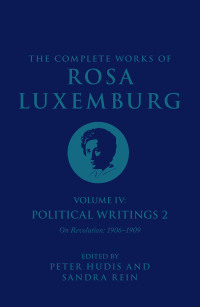 Imagen de portada: The Complete Works of Rosa Luxemburg Volume IV 9781804290408