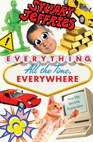 Cover image: Everything, All the Time, Everywhere 9781788738224