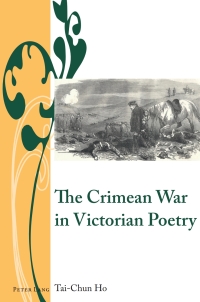 Imagen de portada: The Crimean War in Victorian Poetry 1st edition 9781788741798