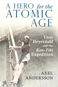 Titelbild: A Hero for the Atomic Age 2nd edition 9781788742757
