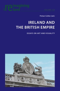 Immagine di copertina: Ireland and the British Empire 1st edition 9781788742993