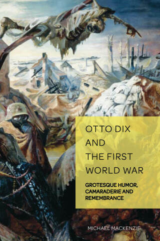 Cover image: Otto Dix and the First World War 1st edition 9783034317238