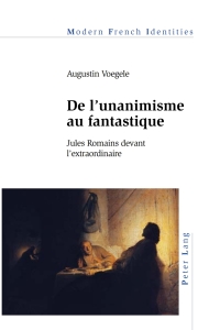 Omslagafbeelding: De l’unanimisme au fantastique 1st edition 9781788745130