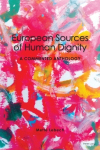 صورة الغلاف: European Sources of Human Dignity 1st edition 9781788745246