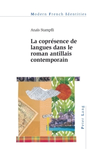 Cover image: La coprésence de langues dans le roman antillais contemporain 1st edition 9781788745789