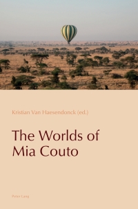 صورة الغلاف: The Worlds of Mia Couto 1st edition 9781788745949