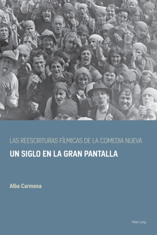 Cover image: Las reescrituras fílmicas de la comedia nueva 1st edition 9781788746922