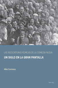 Titelbild: Las reescrituras fílmicas de la comedia nueva 1st edition 9781788746922