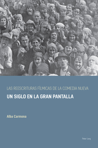 Cover image: Las reescrituras fílmicas de la comedia nueva 1st edition 9781788746922