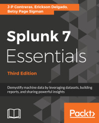 Cover image: Splunk 7 Essentials - Third Edition 3rd edition 9781788839112