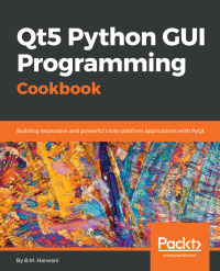 Omslagafbeelding: Qt5 Python GUI Programming Cookbook 1st edition 9781788831000