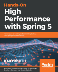 表紙画像: Hands-On High Performance with Spring 5 1st edition 9781788838382