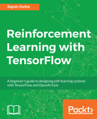 Imagen de portada: Reinforcement Learning with TensorFlow 1st edition 9781788835725