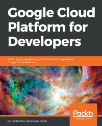 Imagen de portada: Google Cloud Platform for Developers 1st edition 9781788837675