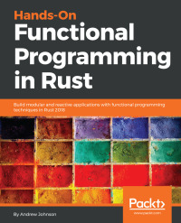 صورة الغلاف: Hands-On Functional Programming in Rust 1st edition 9781788839358