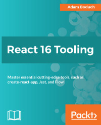 Cover image: React 16 Tooling 1st edition 9781788835015