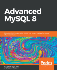 Cover image: Advanced MySQL 8 1st edition 9781788834445