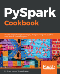 Omslagafbeelding: PySpark Cookbook 1st edition 9781788835367