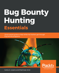 Omslagafbeelding: Bug Bounty Hunting Essentials 1st edition 9781788626897