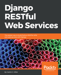 صورة الغلاف: Django RESTful Web Services 1st edition 9781788833929