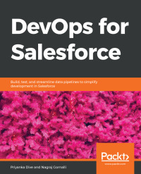 Cover image: DevOps for Salesforce 1st edition 9781788833349