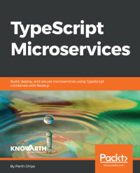 Cover image: TypeScript Microservices 1st edition 9781788830751