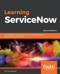 Cover image: Learning ServiceNow 2nd edition 9781788837040