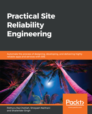 Cover image: Practical Site Reliability Engineering 1st edition 9781788839563