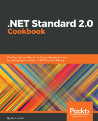 صورة الغلاف: .NET Standard 2.0 Cookbook 1st edition 9781788834667