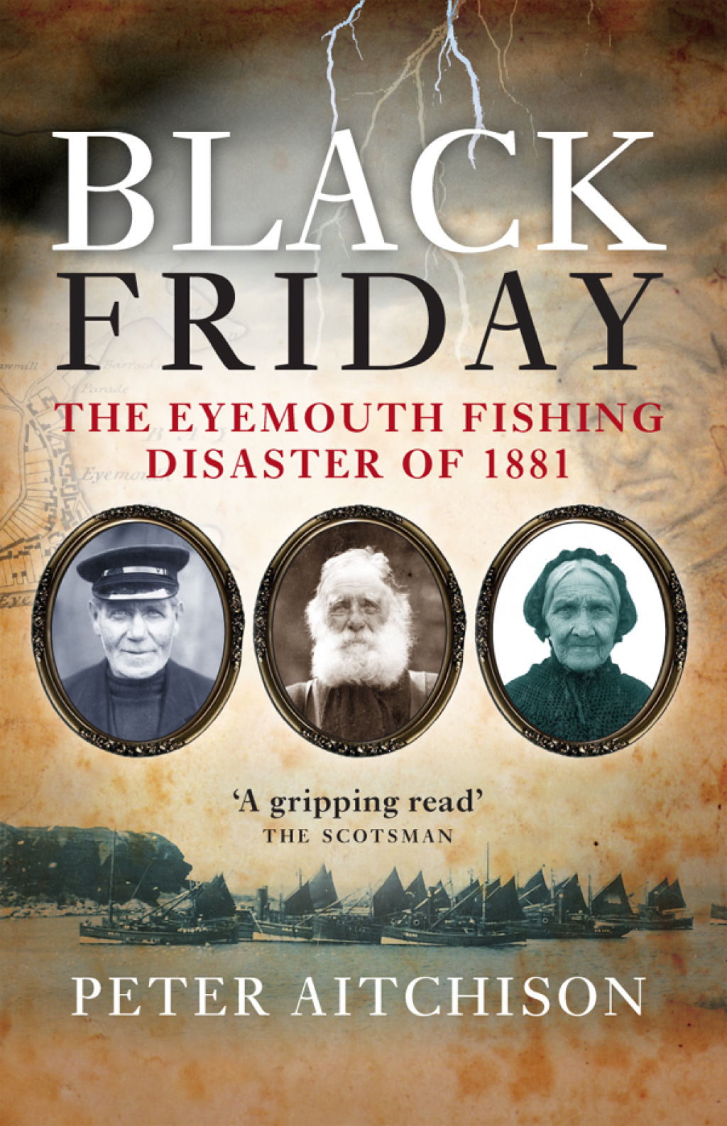 Black Friday The Eyemouth Fishing Disaster of 1881 1st Edition