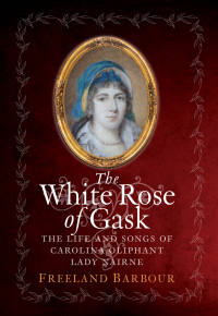 Cover image: The White Rose of Gask 9781780276113