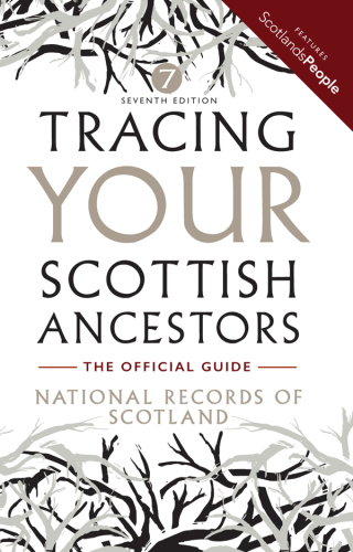 Cover image: Tracing Your Scottish Ancestors 9781780276335
